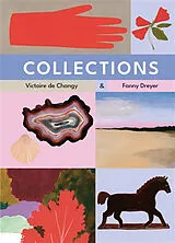 Broschiert Collections von Fanny; Changy, Victoire de Dreyer