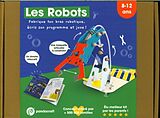 Coffret Les robots : kit ludo-éducatif 8-12 ans de 