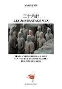 Kartonierter Einband (Kt) Les 36 stratagèmes von Anonyme Chinois, Shu Xiang-Rikui, Olivier-Marie Delouis