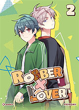 Broschiert Robber x lover. Vol. 2 von Pengki