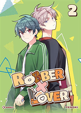 Broschiert Robber x lover. Vol. 2 von Pengki