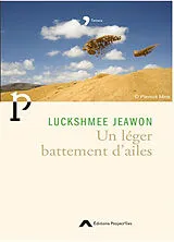Broschiert Un léger battement d'ailes von Luckshmee Jeawon