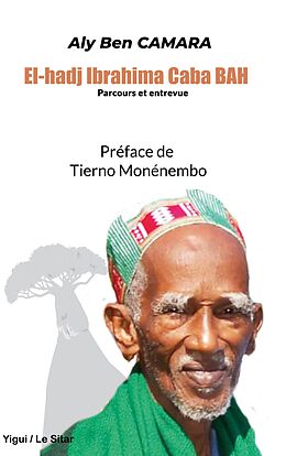 eBook (epub) El-hadj Ibrahima Caba BAh de Aly Ben Camara