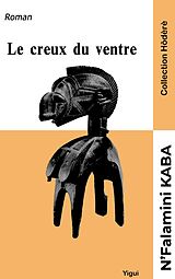 eBook (epub) Le creux du ventre de N'Falamini Kaba