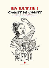 Broschiert En lutte ! : carnet de chants von 7ollectif