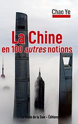 eBook (epub) La Chine en 100 autres notions de Chao Ye