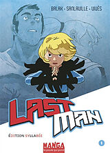 Broché LASTMAN - ÉDITION SYLLABÉE - T1 de BALAK;BASTIEN VIVÈS ET MICHAËL SANLAVILLE