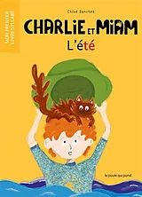 Broschiert Charlie et Miam. L'été von Chloé Sanchez