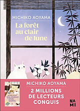 Broschiert La forêt au clair de lune von Michiko Aoyama