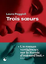 Broschiert Trois soeurs von Laura Poggioli