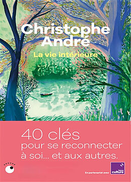 Broché La vie intérieure de Christophe André