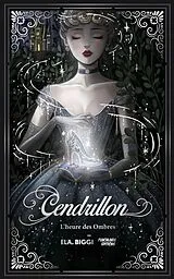 Broschiert Cendrillon, l'Heure des Ombres - Romance et Sortilege von Ela Biggi