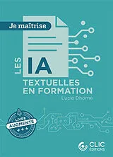 Broschiert Les IA textuelles en formation von Lucie Dhorne