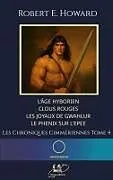Kartonierter Einband (Kt) Conan, les chroniques Cimmériennes von Robert E. Howard