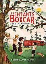 Broschiert Les enfants Boxcar. Vol. 1. Le secret des orphelins von Gertrude Chandler Warner