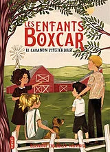 Broschiert Les enfants Boxcar. Vol. 7. Le cabanon mystérieux von Gertrude Chandler Warner