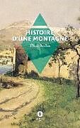 Couverture cartonnée Histoire d'une montagne de Élisée Reclus, Julien Vey