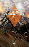 Couverture cartonnée Mars ou la Guerre jugée de Alain