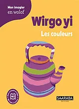 Kartonierter Einband Wirgo yi. Les couleurs von Khadija Seck