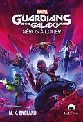 E-Book (epub) Guardians of the Galaxy von M. K. England