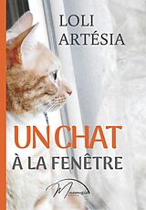 eBook (epub) Un chat à la fenêtre de Loli Artésia