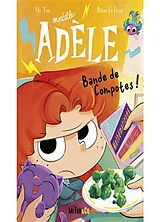 Broschiert Mortelle Adèle. Vol. 22. Bande de compotes ! von Diane Mr Tan; Le Feyer