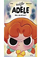 Broschiert Mortelle Adèle. Non, non et non ! von Diane Mr Tan; Le Feyer