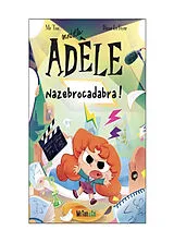 Broschiert Mortelle Adèle. Vol. 23. Nazebrocadabra ! von Mr Tan