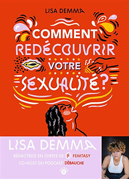 Broché Comment redécouvrir votre sexualité ? de Lisa Demma