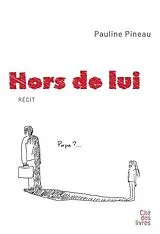 Broschiert Hors de Lui von Pauline Pineau