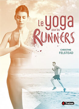 Broché Le yoga pour les runners de Christine Fielstead