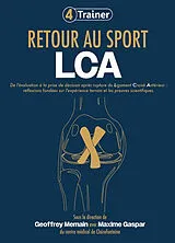 Broschiert Retour au sport : LCA : de l'évaluation à la prise de décision après rupture du ligament croisé antérieur, réflexions... von 