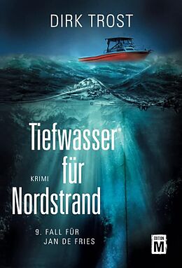 Kartonierter Einband Tiefwasser für Nordstrand von Dirk Trost