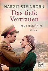 Kartonierter Einband Das tiefe Vertrauen von Margit Steinborn