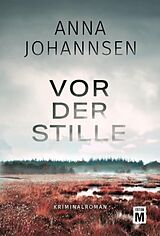 Kartonierter Einband Vor der Stille von Anna Johannsen