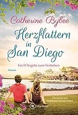 Kartonierter Einband (Kt) Herzflattern in San Diego von Catherine Bybee