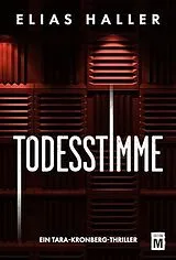 Kartonierter Einband Todesstimme von Elias Haller