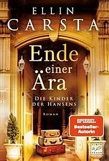 Kartonierter Einband Ende einer Ära von Ellin Carsta