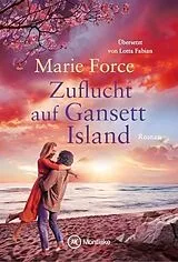 Kartonierter Einband Zuflucht auf Gansett Island von Marie Force