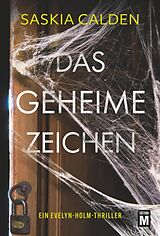 Kartonierter Einband Das geheime Zeichen von Saskia Calden