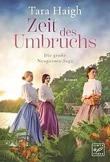Kartonierter Einband Zeit des Umbruchs von Tara Haigh