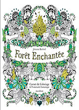 Broschiert Forêt enchantée : carnet de coloriage & promenade fantastique antistress von Johanna Basford