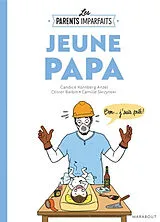 Broschiert Jeune papa von Candice; Barbin, O.; Skrzynski, C. Kornberg Anzel