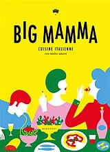 Broschiert Big Mamma : cuisine italienne con molto amore von 