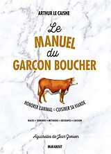 Broché Le manuel du garçon boucher de Arthur Le Caisne