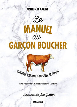 Broché Le manuel du garçon boucher de Arthur Le Caisne