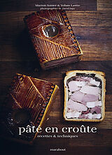 Broché Pâté en croûte : lastre sans apostrophe : recettes & techniques de Marion; Lastre, Yohan Sonier