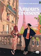 Broschiert Amours croisées von Laura; Blandeau, Camélia Nsafou