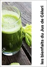 Broschiert Les bienfaits du jus de celeri von 