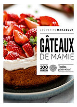 Broché Gâteaux de mamie : 100 recettes testées pour vous ! de 